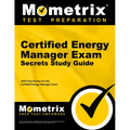 Certified Energy Manager Exam Secrets Study Guide: Cem Test Review for the Certified Energy Manager Exam - Paperback