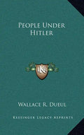 People Under Hitler - Hardcover