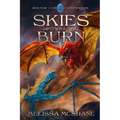 Skies Will Burn - Paperback