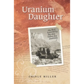 Uranium Daughter - Paperback
