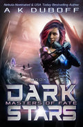 Masters of Fate (Dark Stars Book 3) - Paperback
