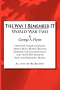 The Way I Remember It: World War Two - Paperback