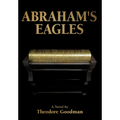 Abraham's Eagles - Hardcover