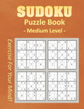 Sudoku Puzzle Book - Medium Level - Paperback