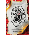 A Bad Case of Tinnitus - Paperback
