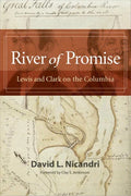 River of Promise: Lewis and Clark on the Columbia - Paperback
