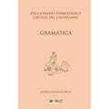 Gramática: Diccionario etimológico crítico del Castellano - Paperback