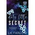 Dirty Little Secret - Paperback