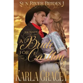 Mail Order Bride - A Bride for Carlton: Sweet Clean Historical Western Mail Order Bride Mystery Romance - Paperback