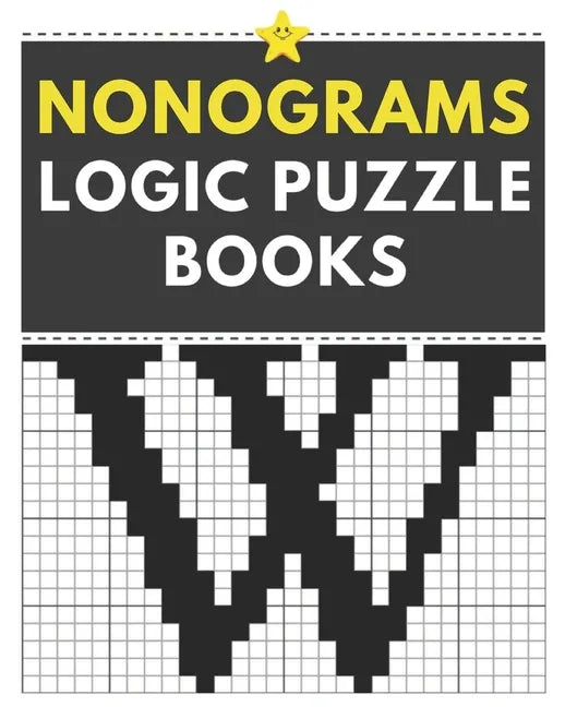Nonograms logic Puzzle Books: hanjie puzzle book fun logic puzzles - Paperback