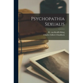 Psychopathia Sexualis - Paperback