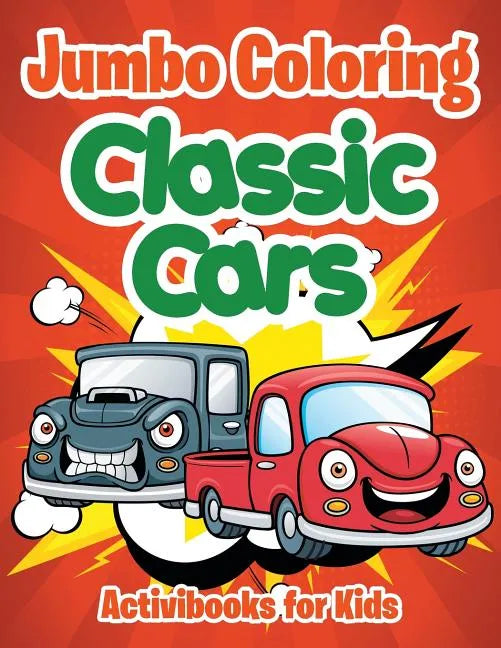 Jumbo Coloring: Classic Cars - Paperback