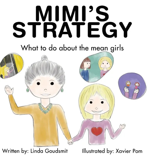 Mimi's Strategy: What to do about the mean girls - Hardcover