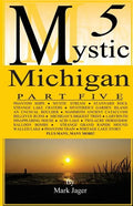 Mystic Michigan Part 5 - Paperback