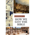 How We Got the Bible - Paperback