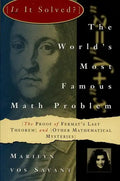 The World's Most Famous Math Problem: The Proof of Fermat's Last Theorem and Other Mathematical Mysteries - Paperback