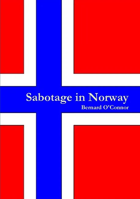 Sabotage in Norway - Paperback
