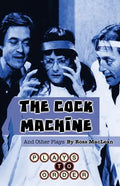 The Cock Machine and Other Plays - Paperback