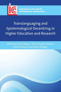 Translanguaging and Epistemological Decentring in Higher Education and Research - Paperback