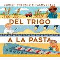 del Trigo a la Pasta - Paperback