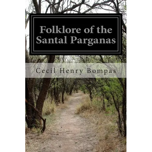 Folklore of the Santal Parganas - Paperback