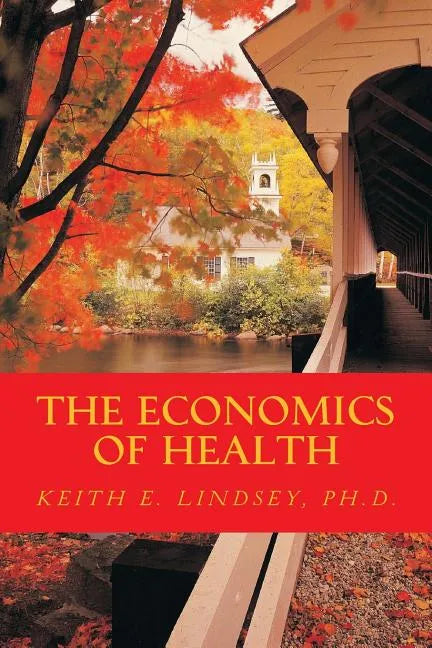 The Economics of Health - Paperback