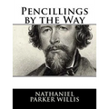 Pencillings by the Way - Paperback