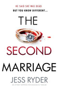 The Second Marriage: An utterly gripping psychological thriller - Paperback