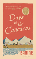 Days in the Caucasus - Paperback
