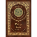 A Passage to India (Royal Collector's Edition) (Case Laminate Hardcover with Jacket) - Hardcover