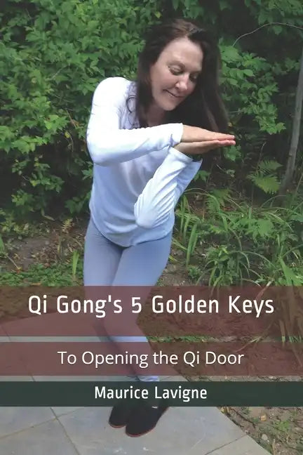 Qi Gong's 5 Golden Keys - Paperback