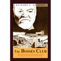 The Bosses Club - Paperback