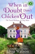 When in Doubt Don't Chicken Out - Paperback