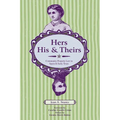 Hers, His, and Theirs: Community Property Law in Spain and Early Texas - Paperback
