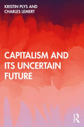 Capitalism and Its Uncertain Future - Paperback