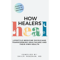 How Healers Heal - Hardcover