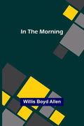 In the Morning - Paperback