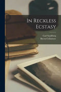 In Reckless Ecstasy - Paperback