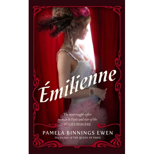 Émilienne: A Novel of Belle Époque Paris - Hardcover