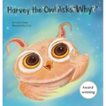 Harvey the Owl Asks, "Why?" - Hardcover