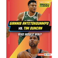 Giannis Antetokounmpo vs. Tim Duncan: Who Would Win? - Library Binding