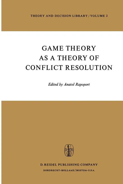Game Theory as a Theory of Conflict Resolution - Hardcover