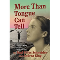 More Than Tongue Can Tell: The Story of Andrea King and Her Mother Belle McKee - Paperback