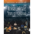 African Folktales from My Childhood - Paperback