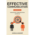 Effective Communication: 2 Books in 1: nonviolent communication, saying no - Paperback