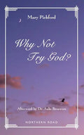 Why Not Try God? - Paperback