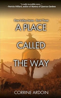 A Place Called The Way - Paperback
