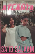 To love and die in Atlanta: Vol 3 - Paperback