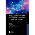 Intelligent Systems and Applications in Computer Vision - Paperback