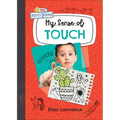 My Sense of Touch - Library Binding